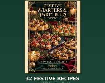 Festive Starters & Party Bites — 32 Recipes