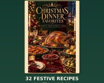 Christmas Dinner Favorites — 32 Recipes